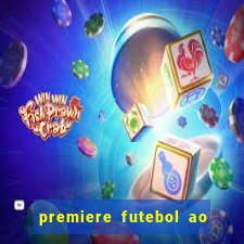 premiere futebol ao vivo hd